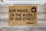 "Our House Lyrics Personalised Coir Doormat - 'In the Middle of Our Street' Welcome Mat with Home Icon