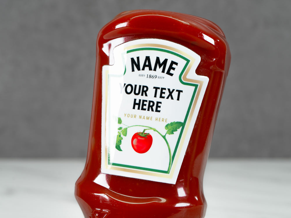 Personalised Tomato Ketchup Bottle Label Sticker – Funny Novelty Gift for Birthday or Anniversary – Fits Most Heinz Bottles – UV Printed Vinyl