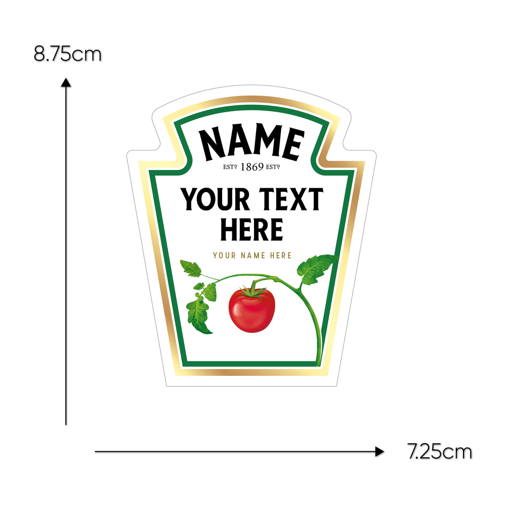 Personalised Tomato Ketchup Bottle Label Sticker – Funny Novelty Gift for Birthday or Anniversary – Fits Most Heinz Bottles – UV Printed Vinyl