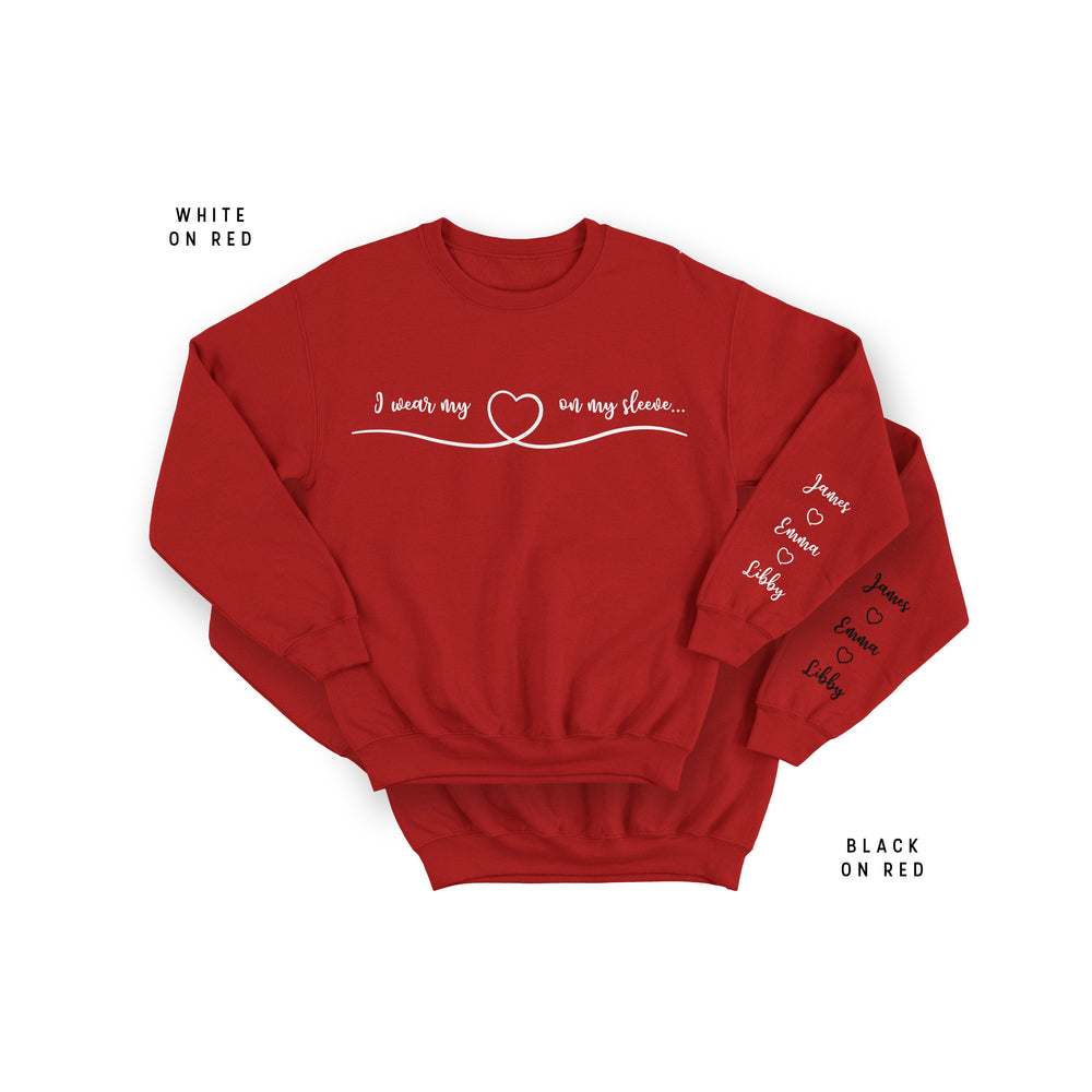 Personalised "I Wear My Heart on My Sleeve" Sweatshirt – Custom Names on Sleeve