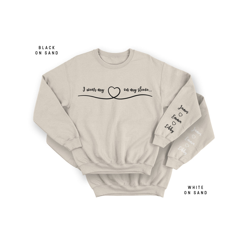 Personalised "I Wear My Heart on My Sleeve" Sweatshirt – Custom Names on Sleeve