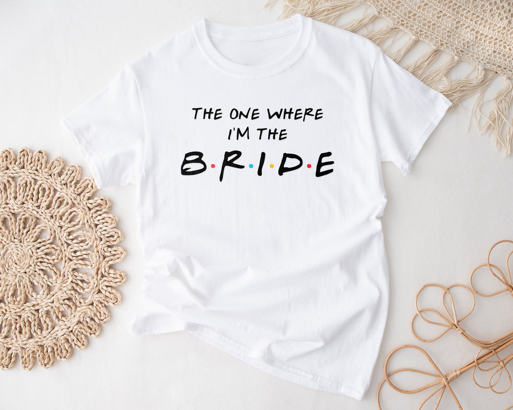 Personalised Hen Party T-Shirts – "The One Where" Theme for Team Bride (Style 4)