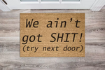 Blunt Humor 'We Ain't Got' Personalised Coir Doormat