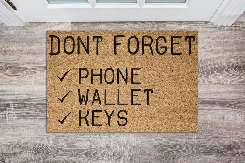 "Got Everything?" - The Quirky Essentials Checklist Doormat 📱✔️🔑