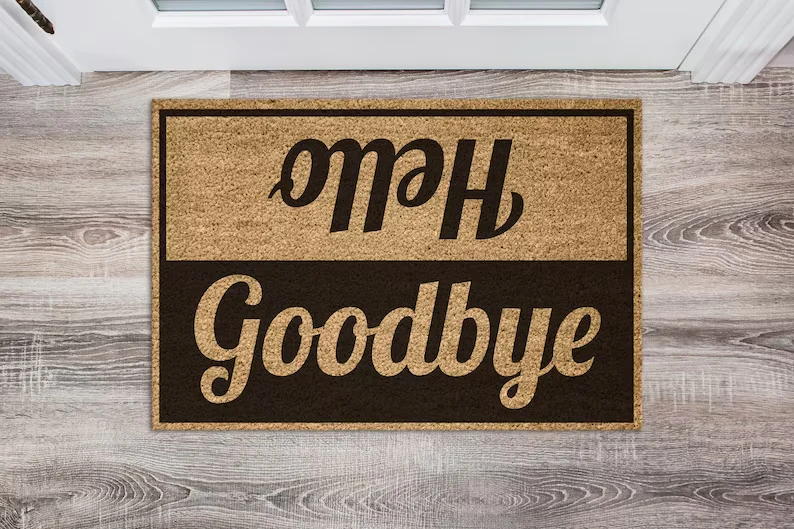 🔄 "Hello/Goodbye" Reversible Coir Door Mat – A Humorous Spin on Hellos and Goodbyes!