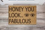 Honey You Look... Fabulous Personalised Coir Doormat